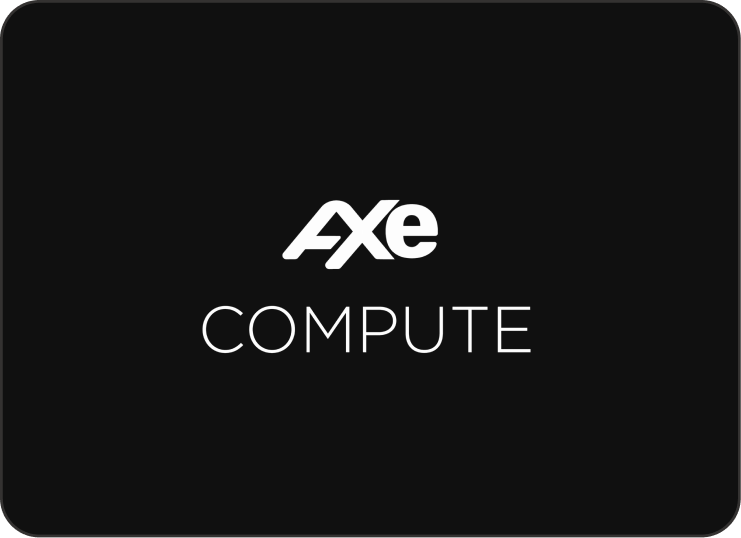 Axe Compute